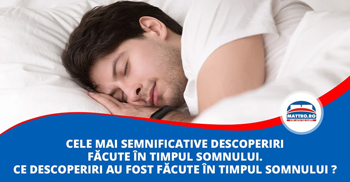 Cele Mai Semnificative Descoperiri Făcute În Timpul Somnului. Ce Descoperiri Au Fost Făcute În Timpul Somnului?